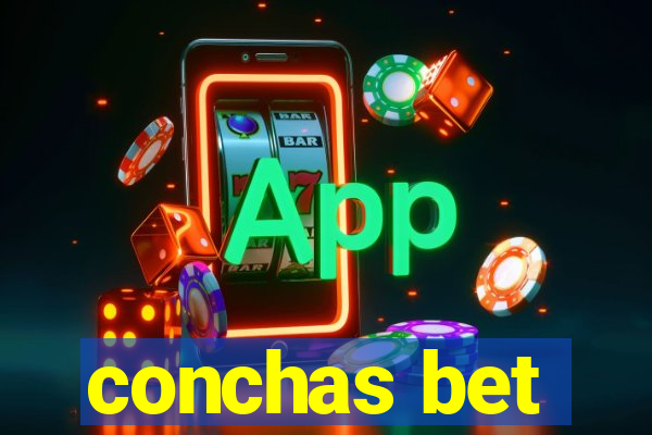 conchas bet